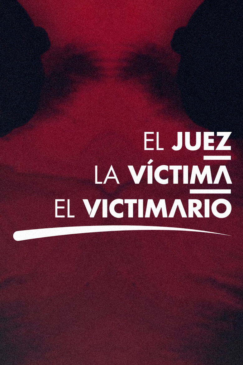 El juez, la víctima y el victimario poster background