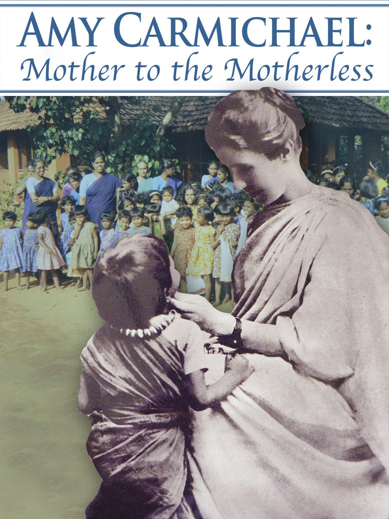 Amy Carmichael: Mother to the Motherless poster background