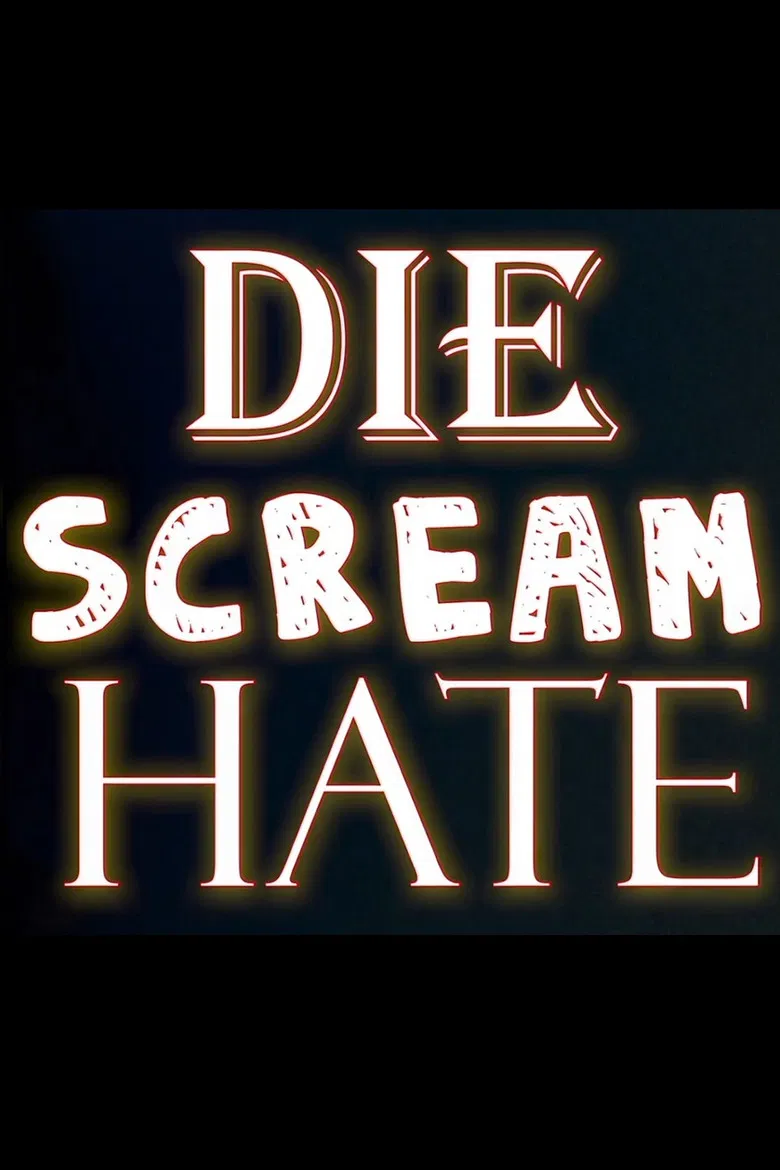 Die Scream Hate poster background