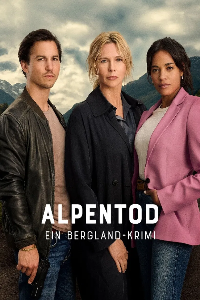 Alpentod - Ein Bergland-Krimi - Gemeinsame Ziele poster background