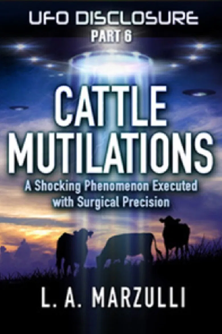 UFO Disclosure Part 6: Cattle Mutilations - A Shocking Phenomenon with Surgical Precision poster background