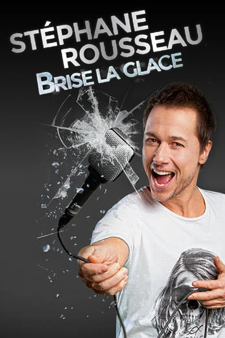 Stéphane Rousseau - Brise la glace poster background