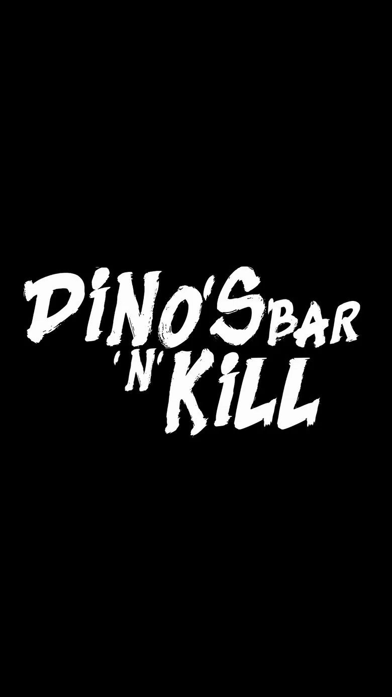 Dino's Bar 'n' Kill poster background