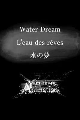 Water Dream poster background