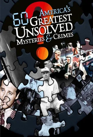 America's 60 Greatest Unsolved Mysteries and Crimes poster background