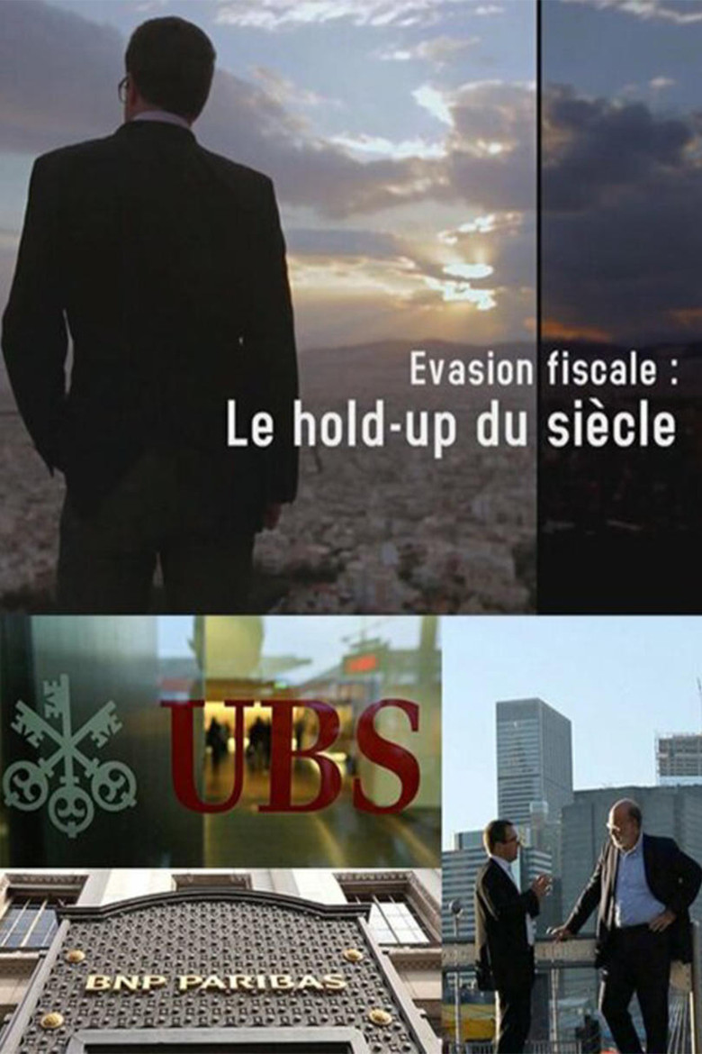 Évasion fiscale - Le hold-up du siècle poster background
