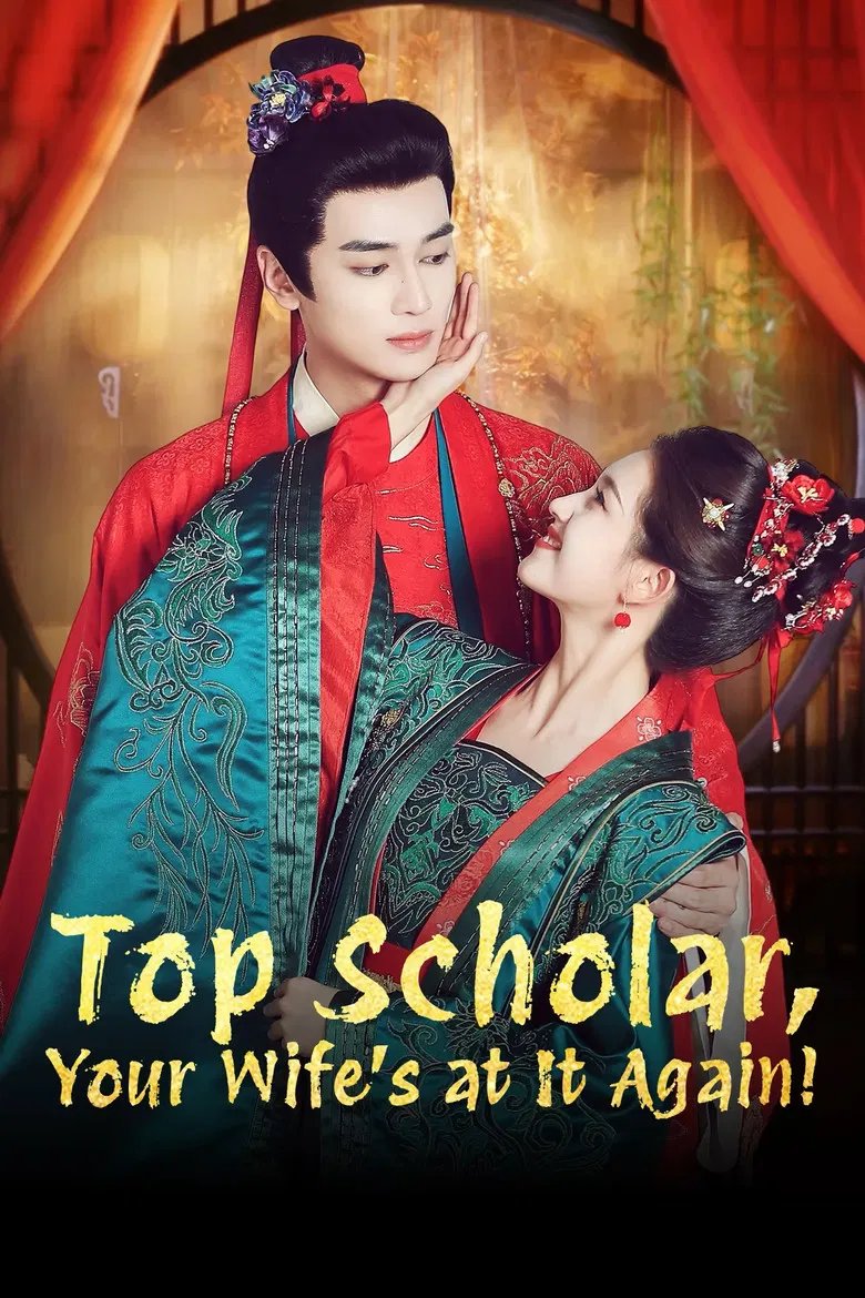Top Scholar, Your Wife's at It Again! poster background