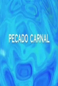 Pecado carnal poster background