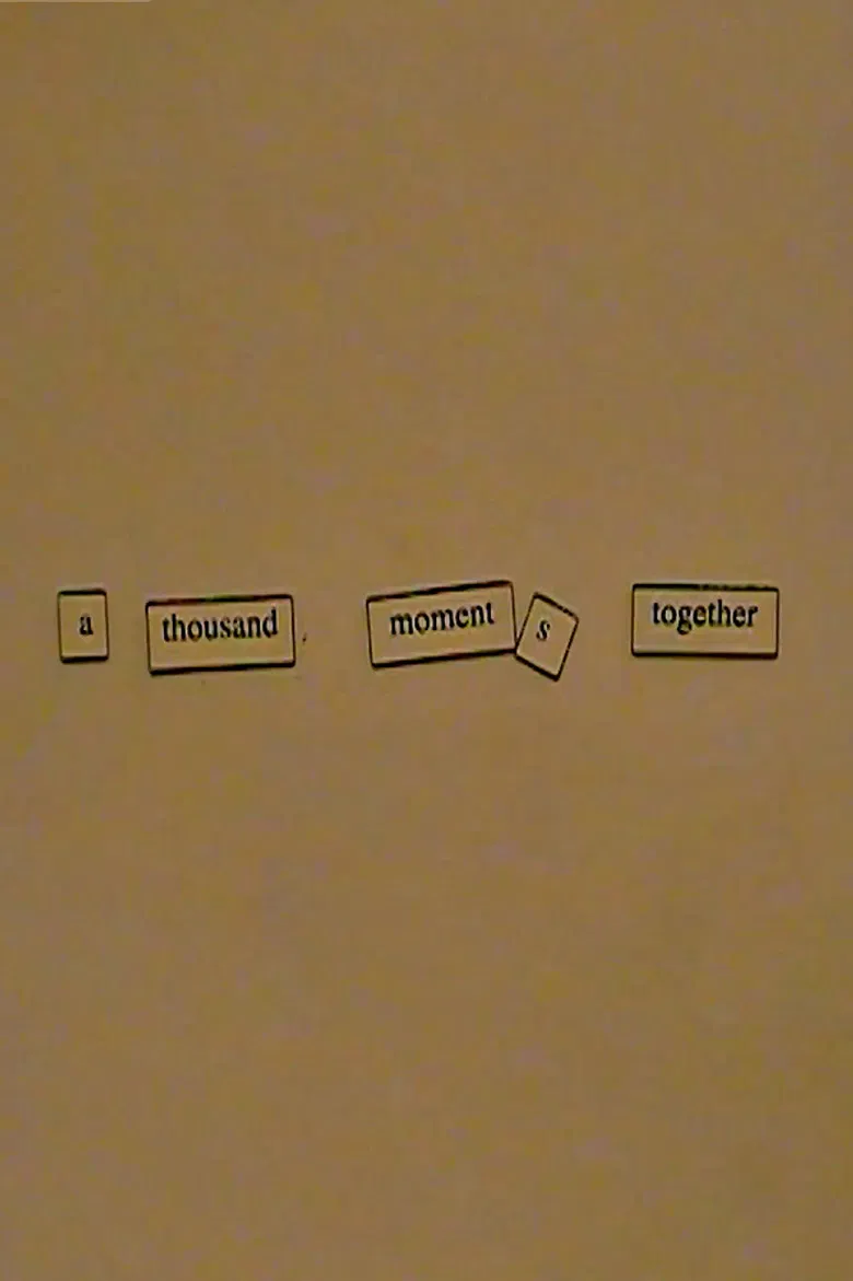A Thousand Moments Together poster background