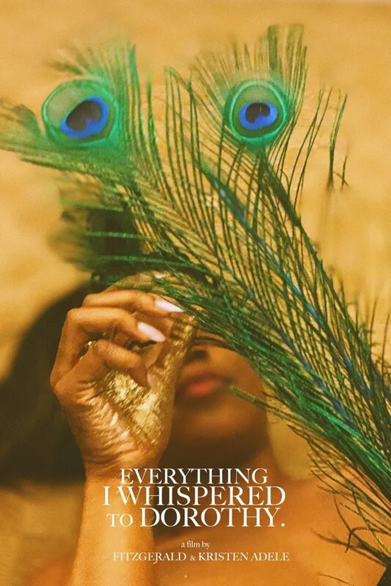 Everything I Whispered to Dorothy poster background
