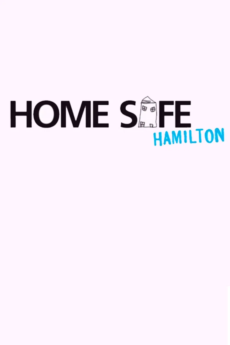 Home Safe Hamilton poster background