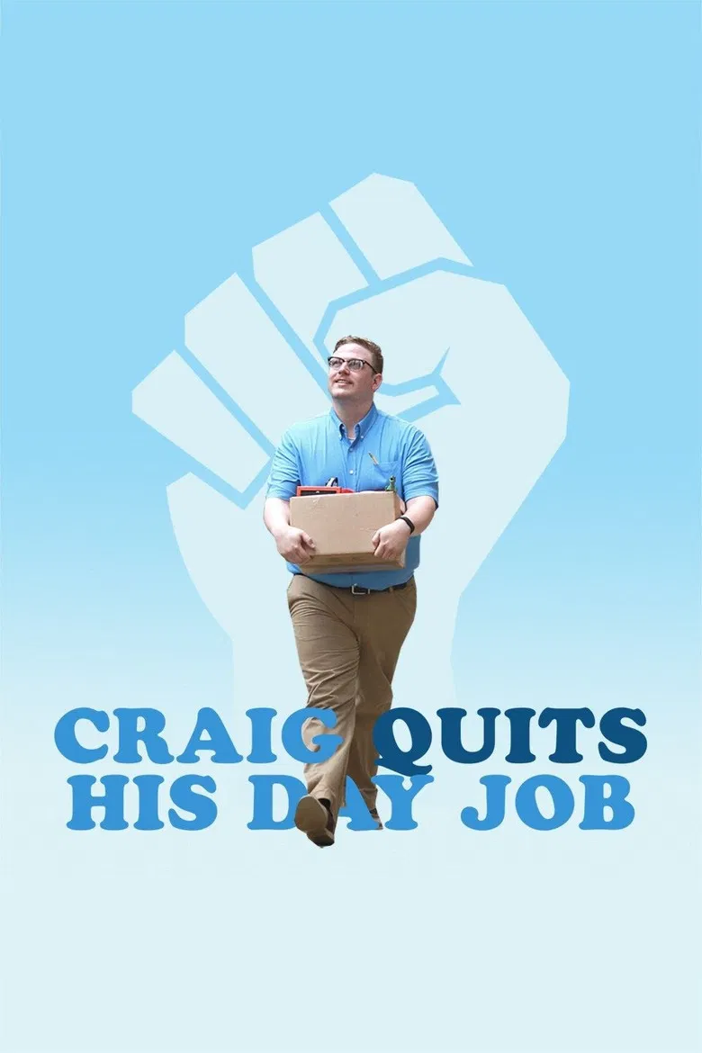 Craig Quits His Day Job poster background
