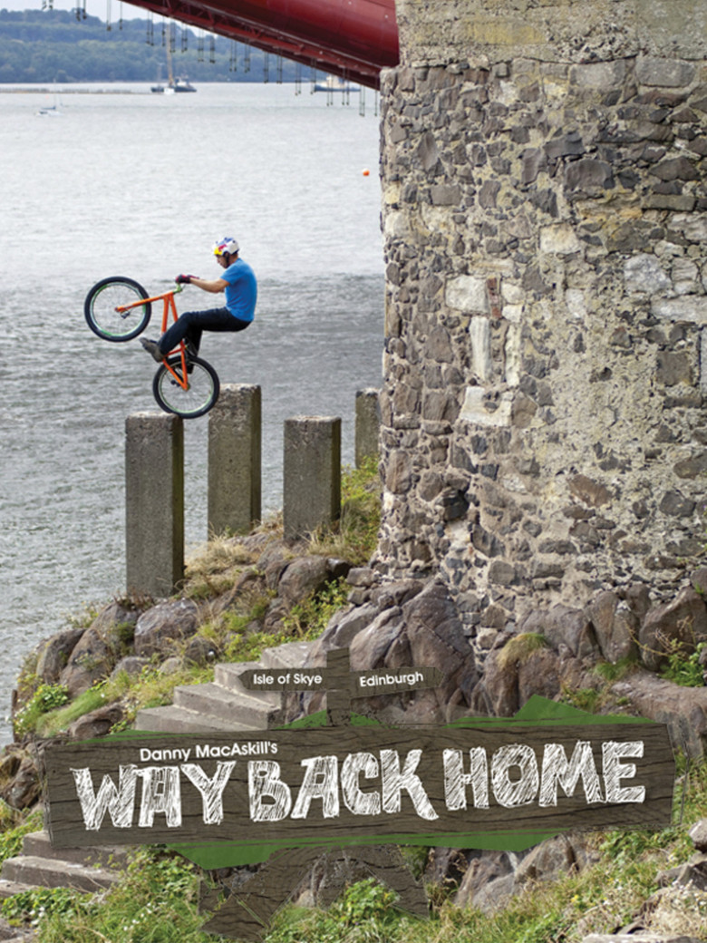 Danny MacAskill - Way Back Home poster background