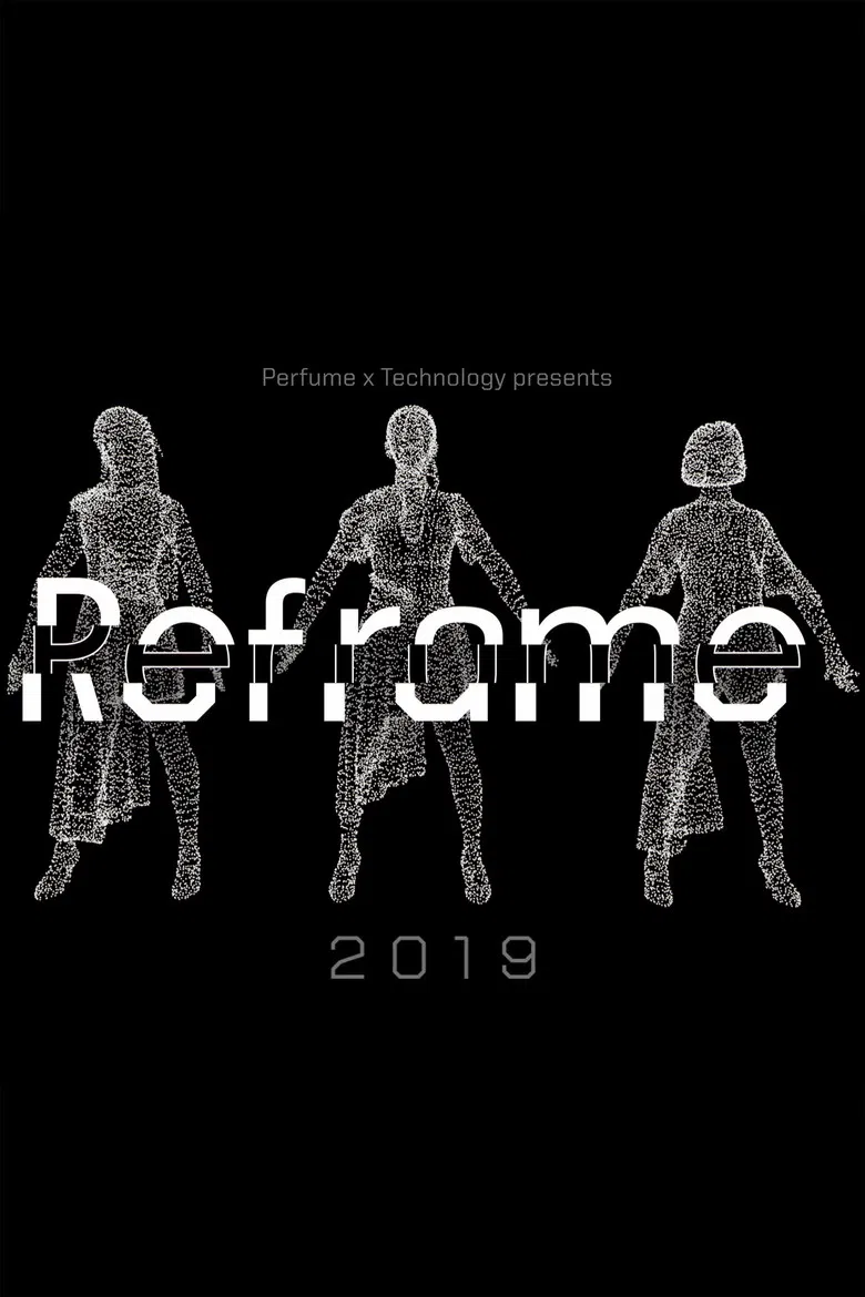 Perfume x TECHNOLOGY Presents: REFRAME 2019 poster background