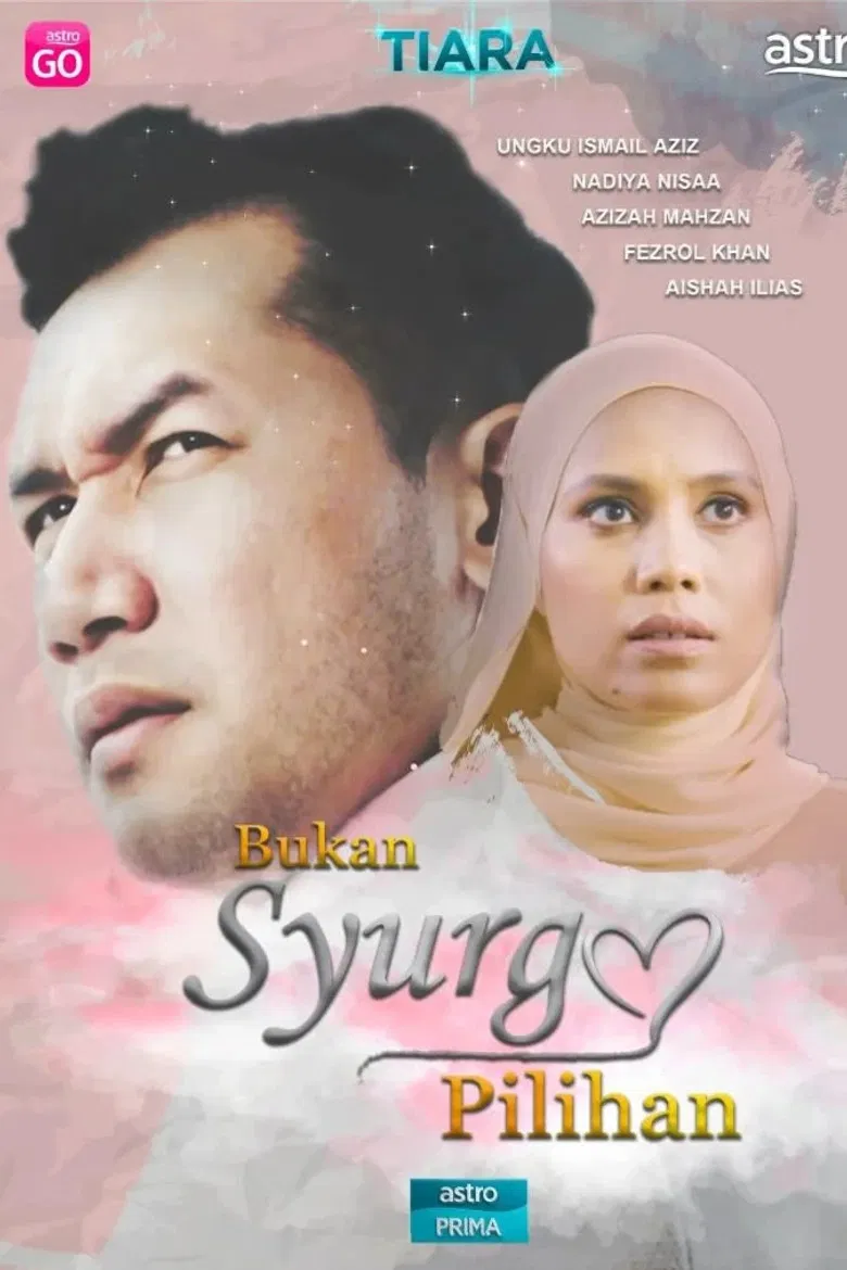 Bukan Syurga Pilihan poster background