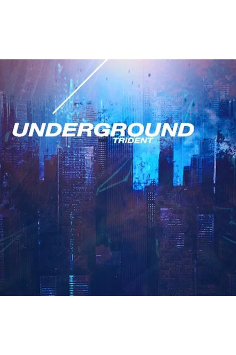 TRiDENT - UNDER GROUND [Limited Edition] poster background