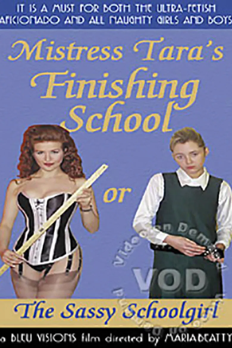 Mistress Tara's Finishing School, or, The Sassy Schoolgirl poster background