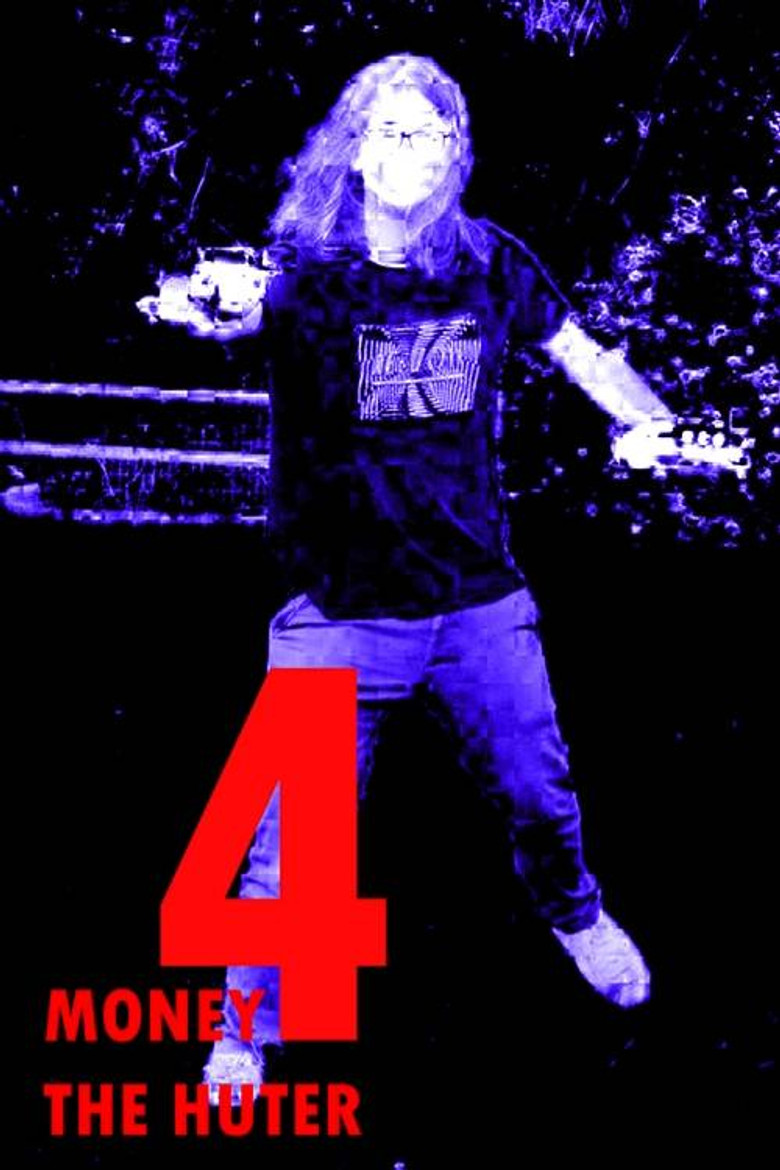 Money 4 The Hunter poster background