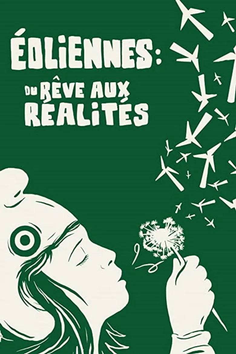 Éoliennes: du rêve aux réalités poster background