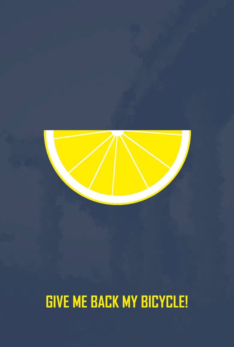 GIVE ME BACK MY BICYCLE! poster background