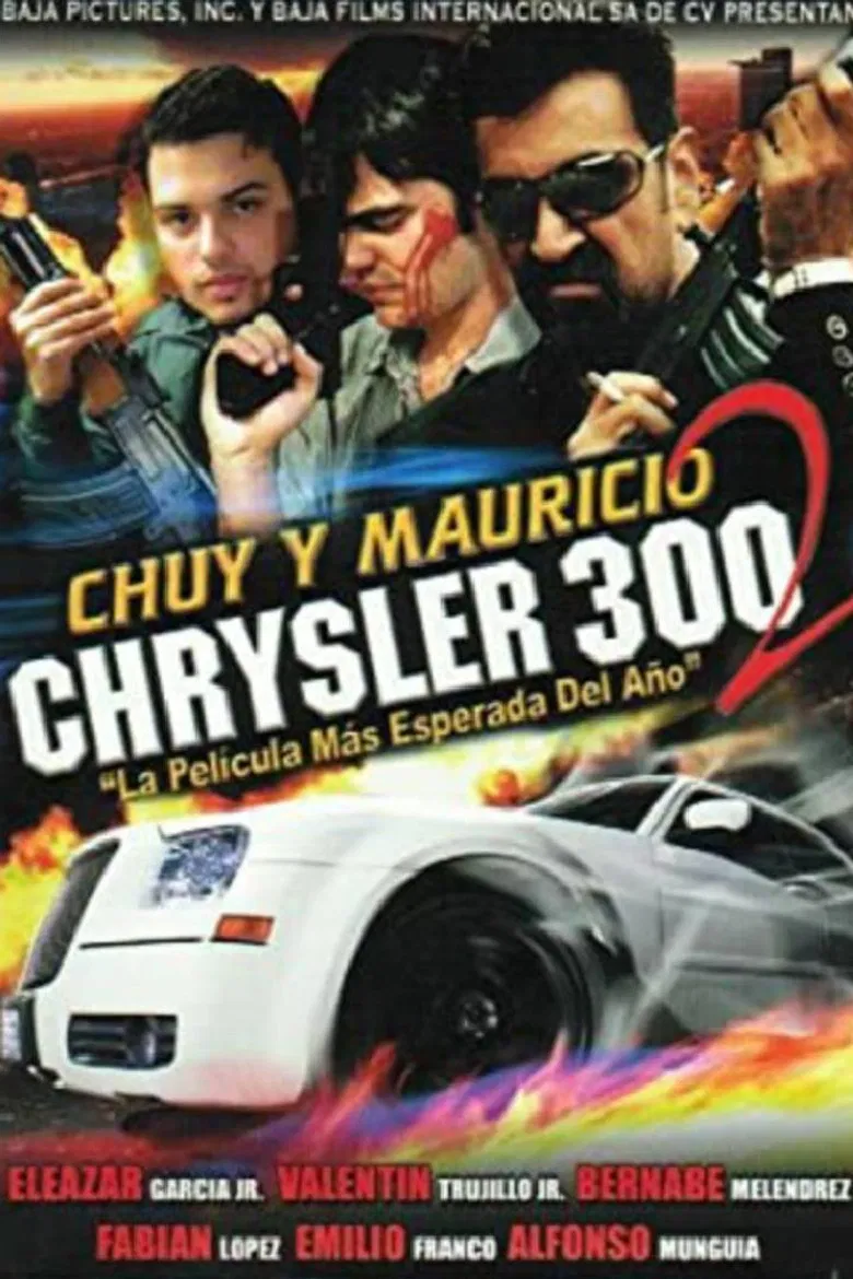 Chuy y Mauricio: Chrysler 300 2 poster background