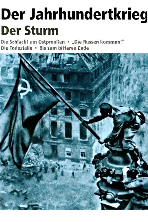 Der Jahrhundertkrieg: Der Sturm poster background