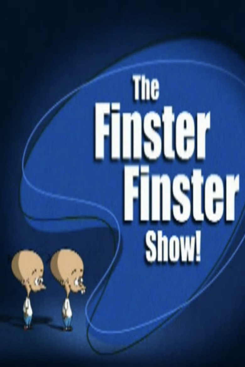 The Finster Finster Show poster background