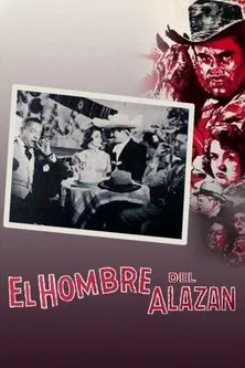 El hombre del alazán poster background