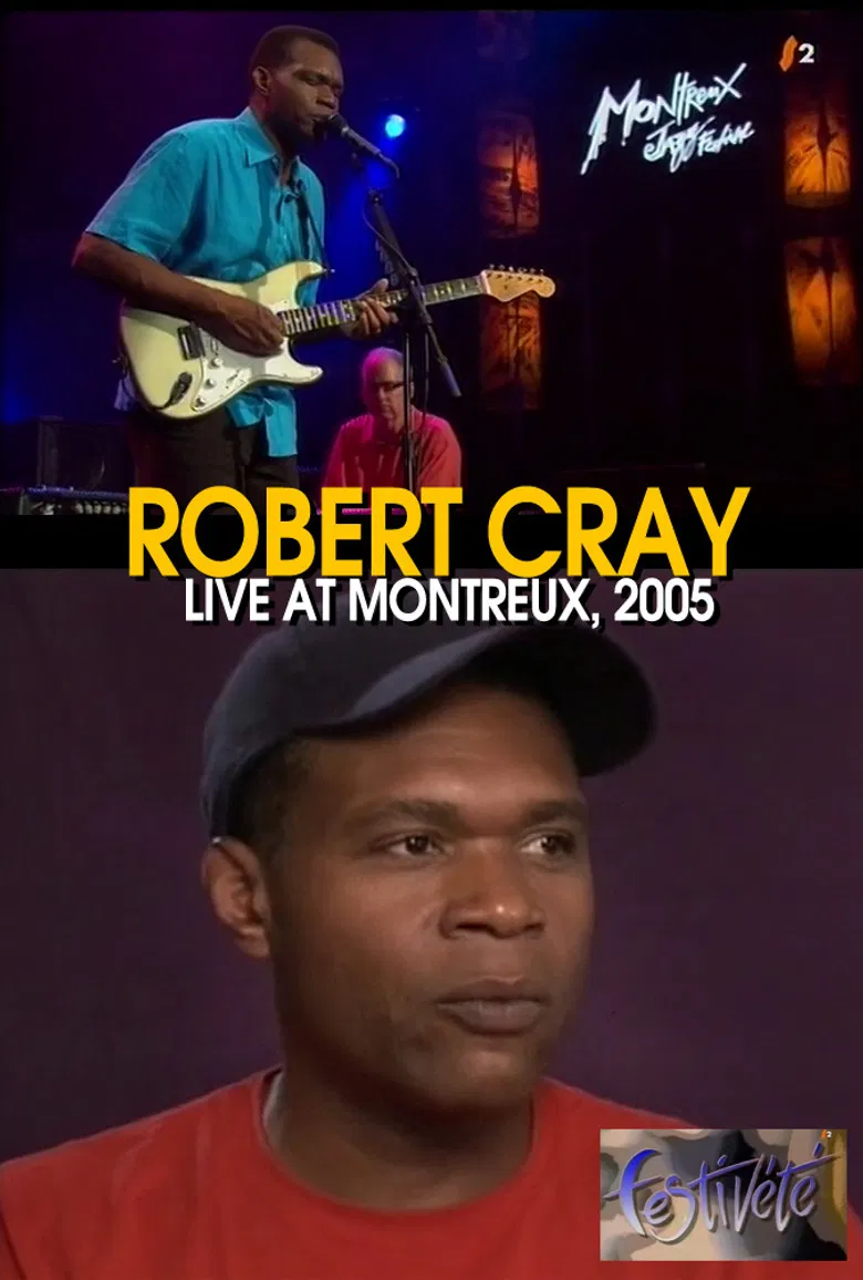 Robert Cray - Live at Montreux Jazz Festival 2005 poster background