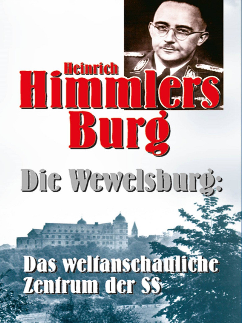 Heinrich Himmlers Burg - Die Wewelsburg poster background