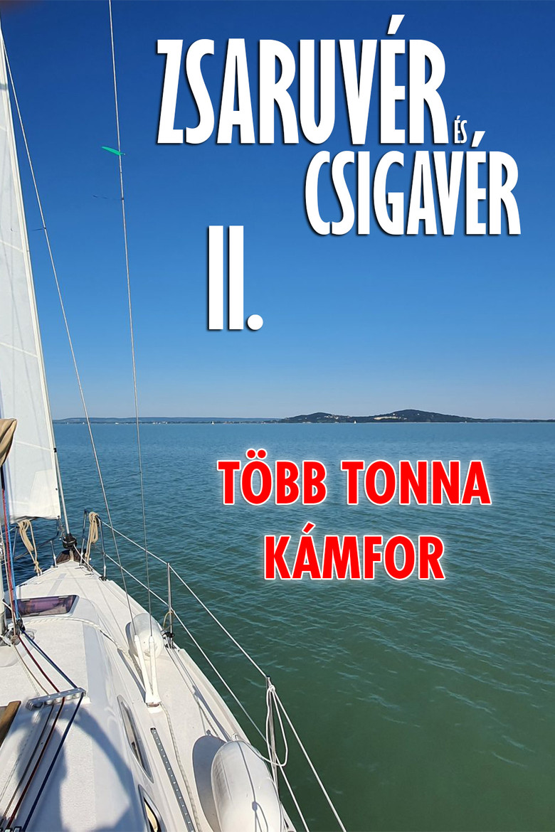 Zsaruvér és Csigavér II.: Több tonna kámfor poster background
