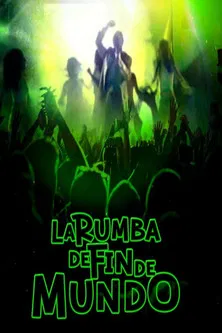 La Rumba De Fin De Mundo poster background