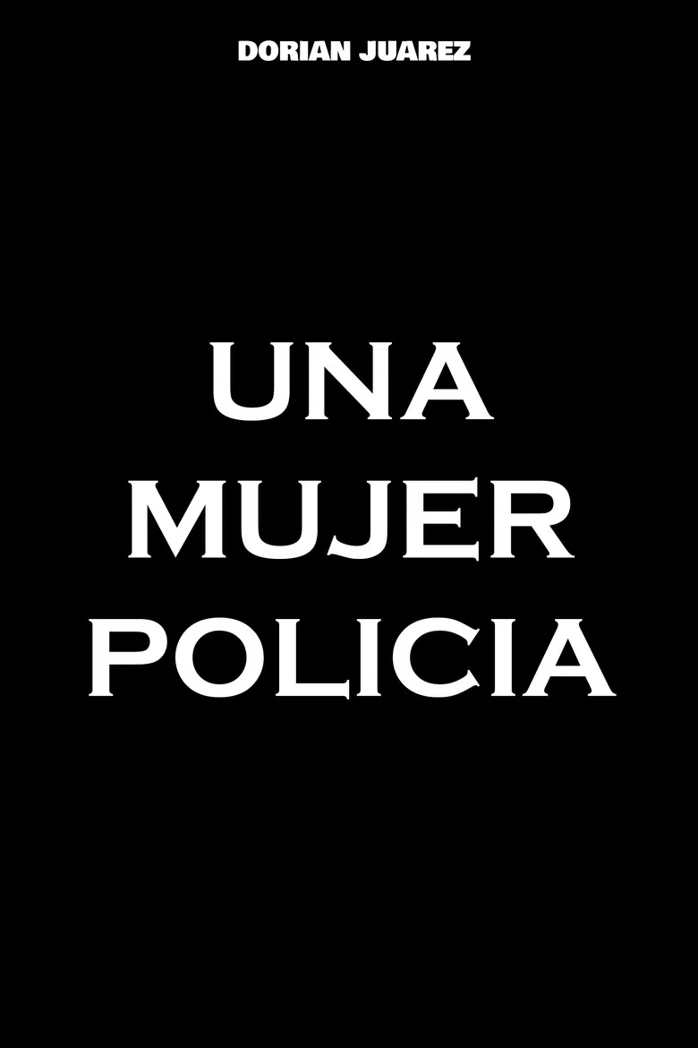 Una Mujer Policía poster background