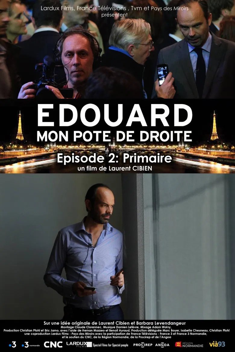 Édouard, mon pote de droite - Épisode 2 : Primaire poster background