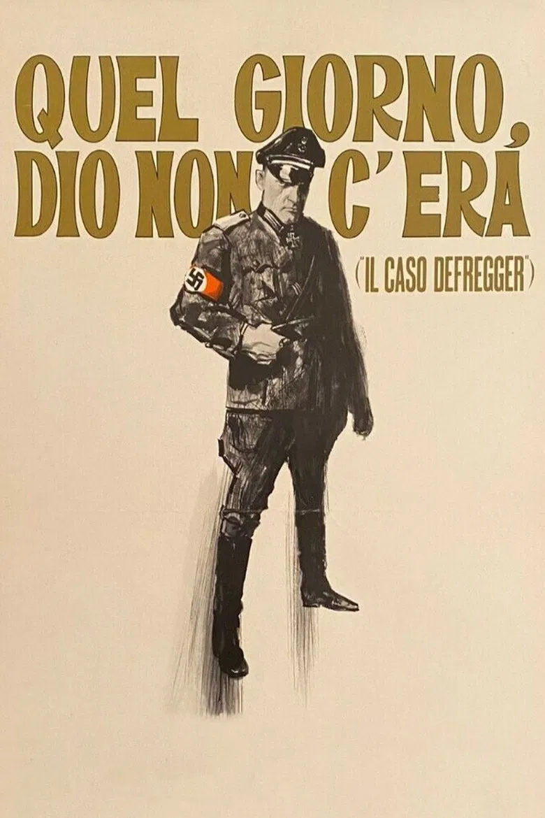 Quel giorno Dio non c'era (Il caso Defregger) poster background