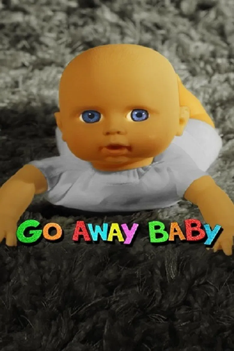 Go Away Baby poster background