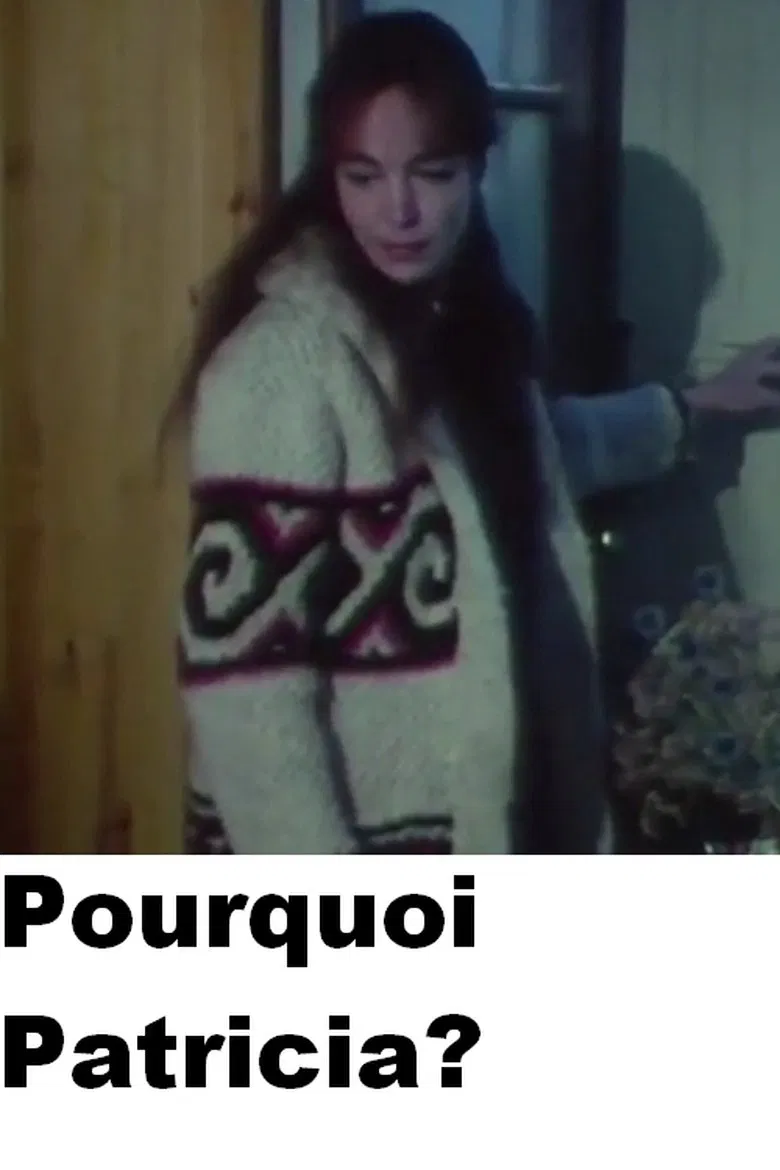 Pourquoi Patricia? poster background