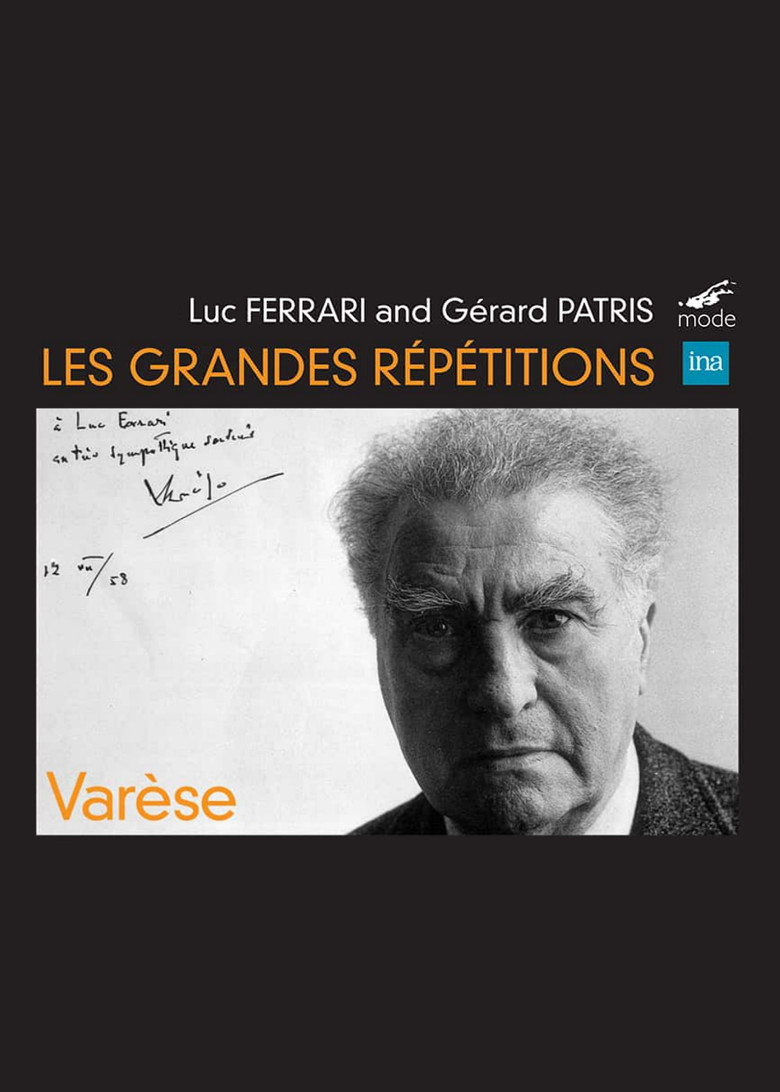 The Great Rehearsals: Homage to Edgard Varèse poster background