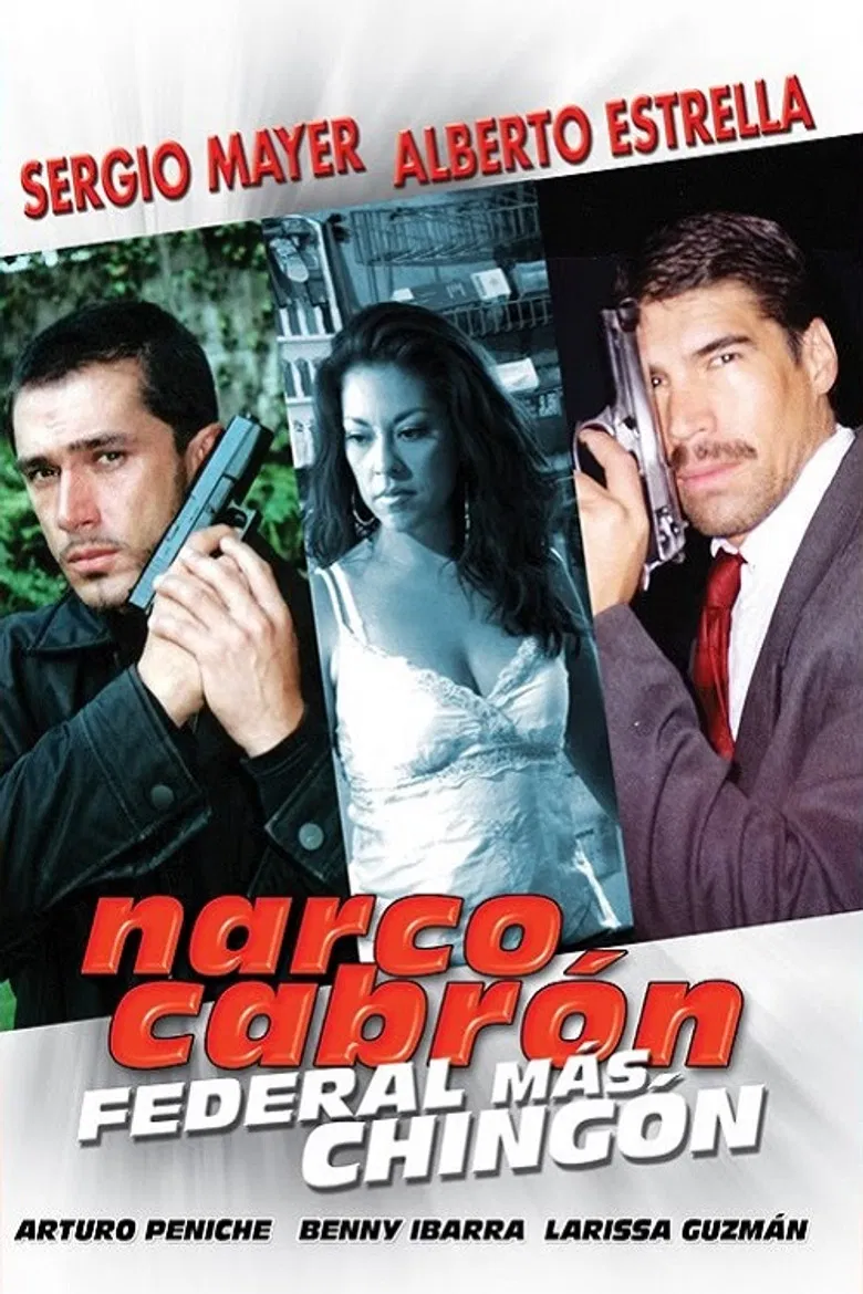 Narco Cabrón Federal Más Chingon poster background