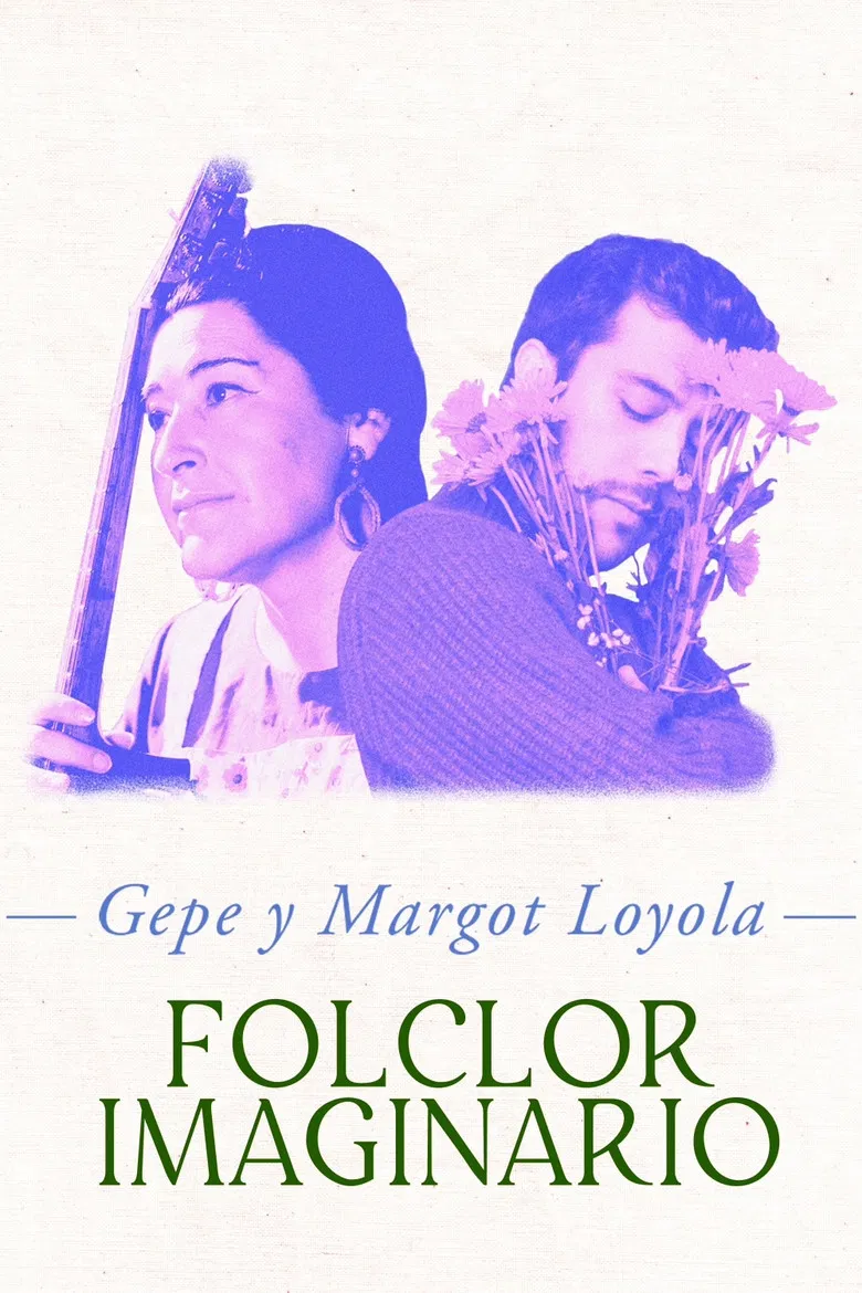 Gepe y Margot Loyola: Folclor imaginario poster background