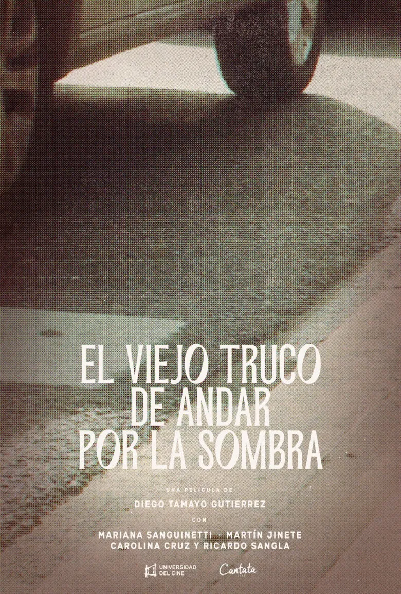 El viejo truco de andar por la sombra poster background