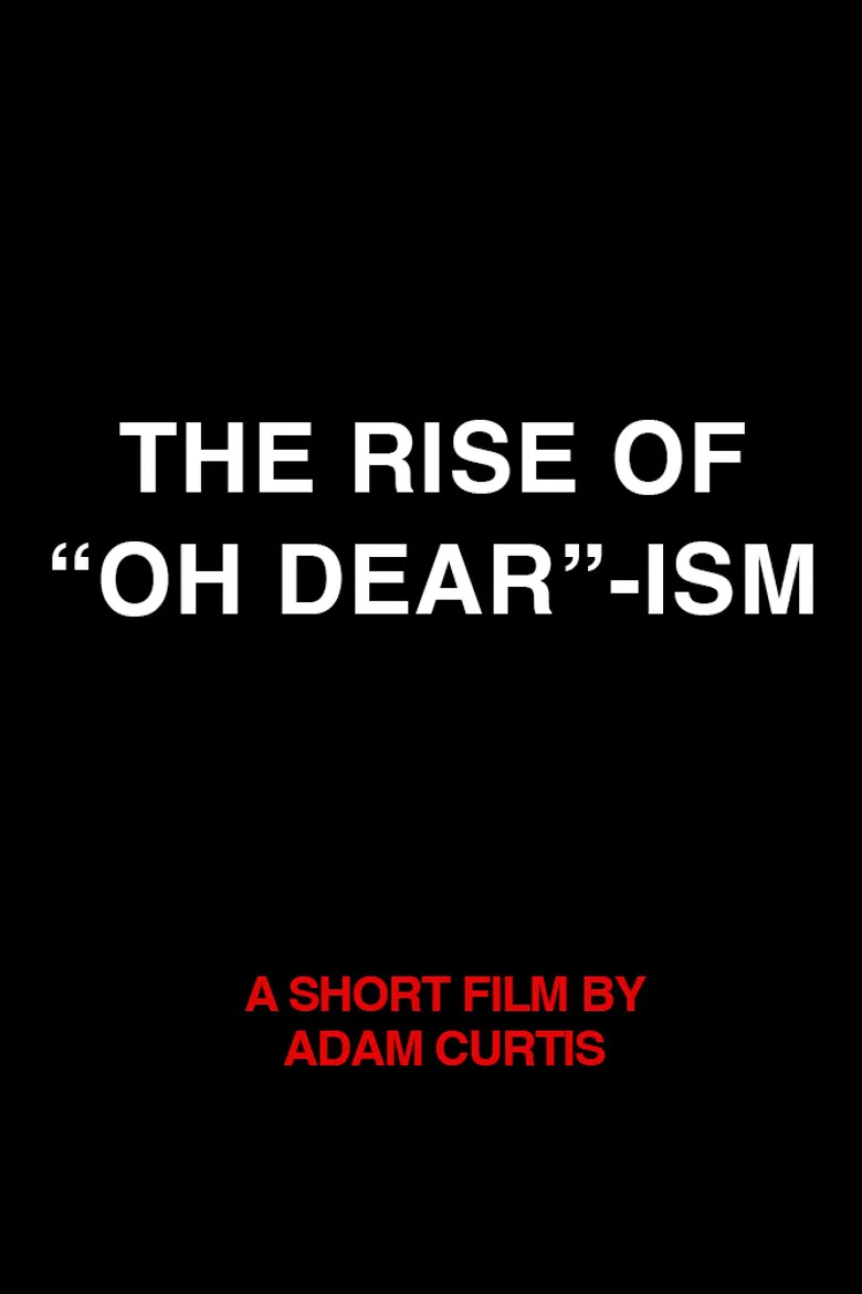 The Rise of “Oh Dear”-ism poster background