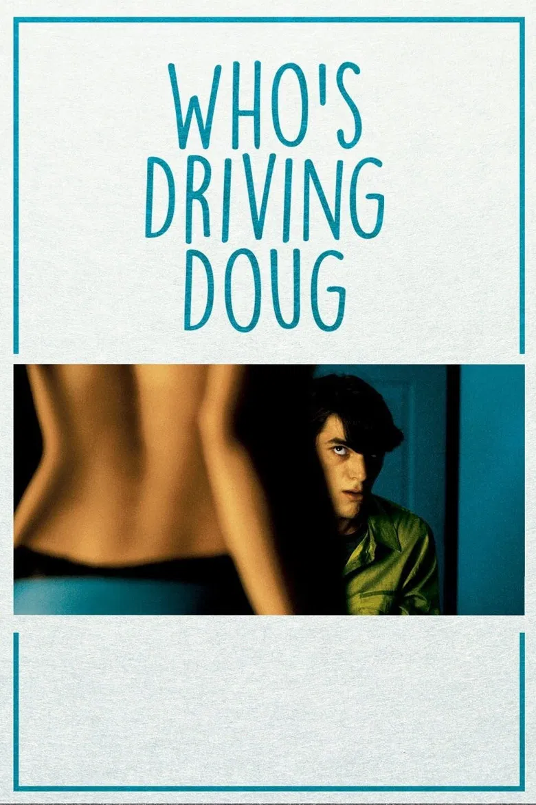 Who's Driving Doug poster background
