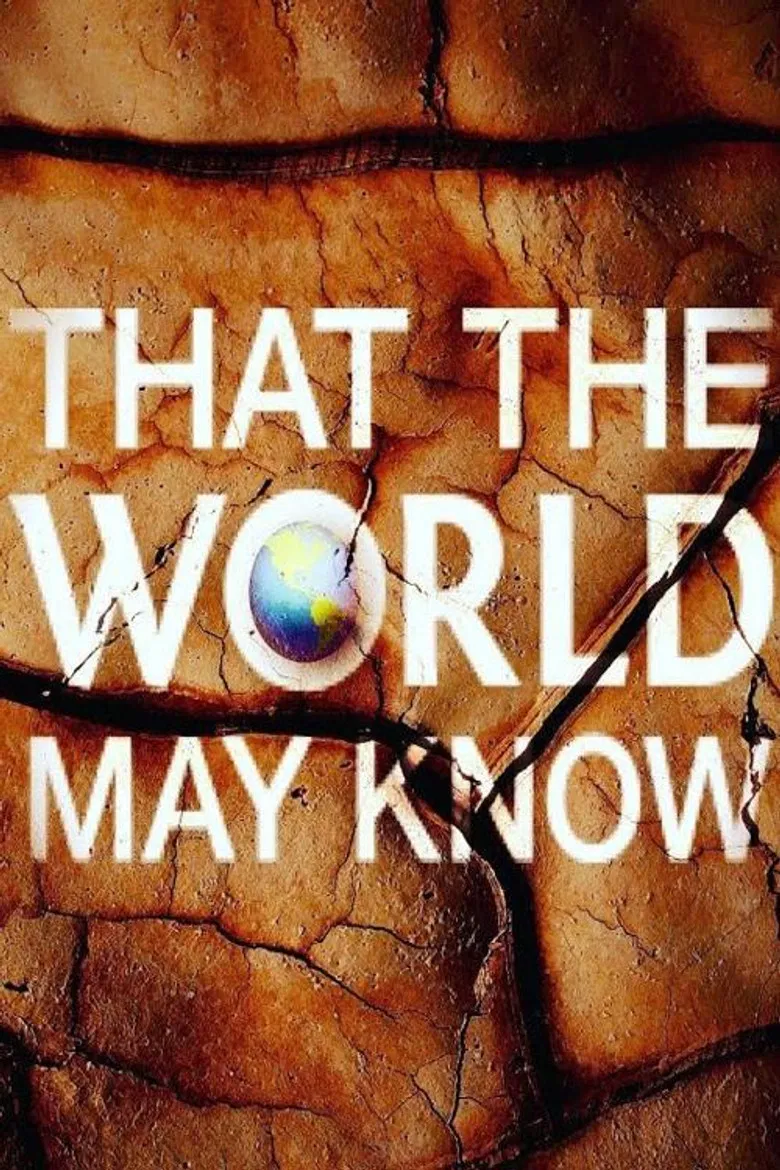 That the World May Know poster background