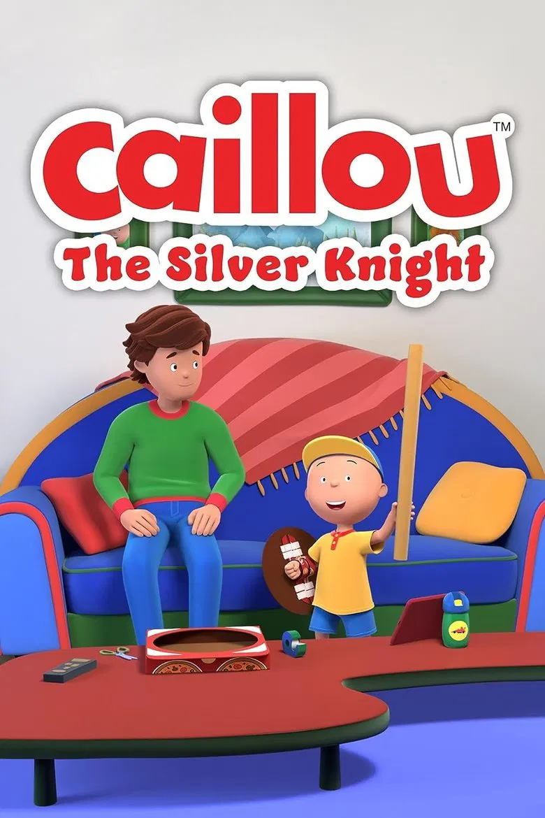 Caillou: The Silver Knight poster background