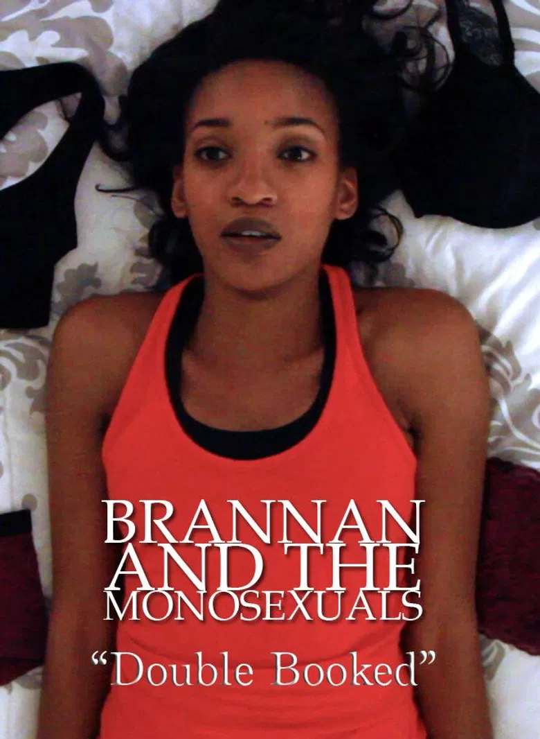 Brannan & the Monosexuals: Double Booked poster background