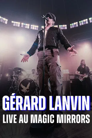 Gérard Lanvin Live au Magic Mirrors poster background