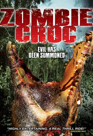 A Zombie Croc: Evil Has Been Summoned poster background