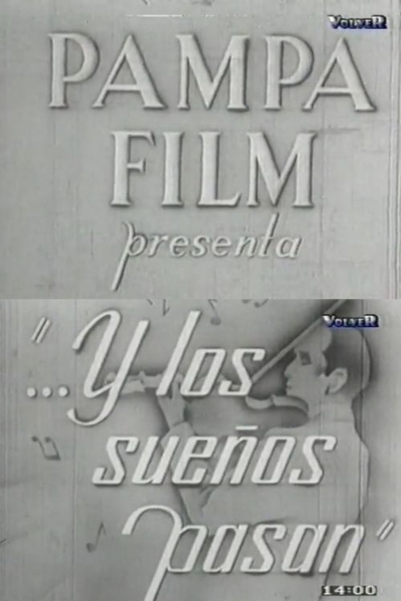 ...Y los sueños pasan poster background