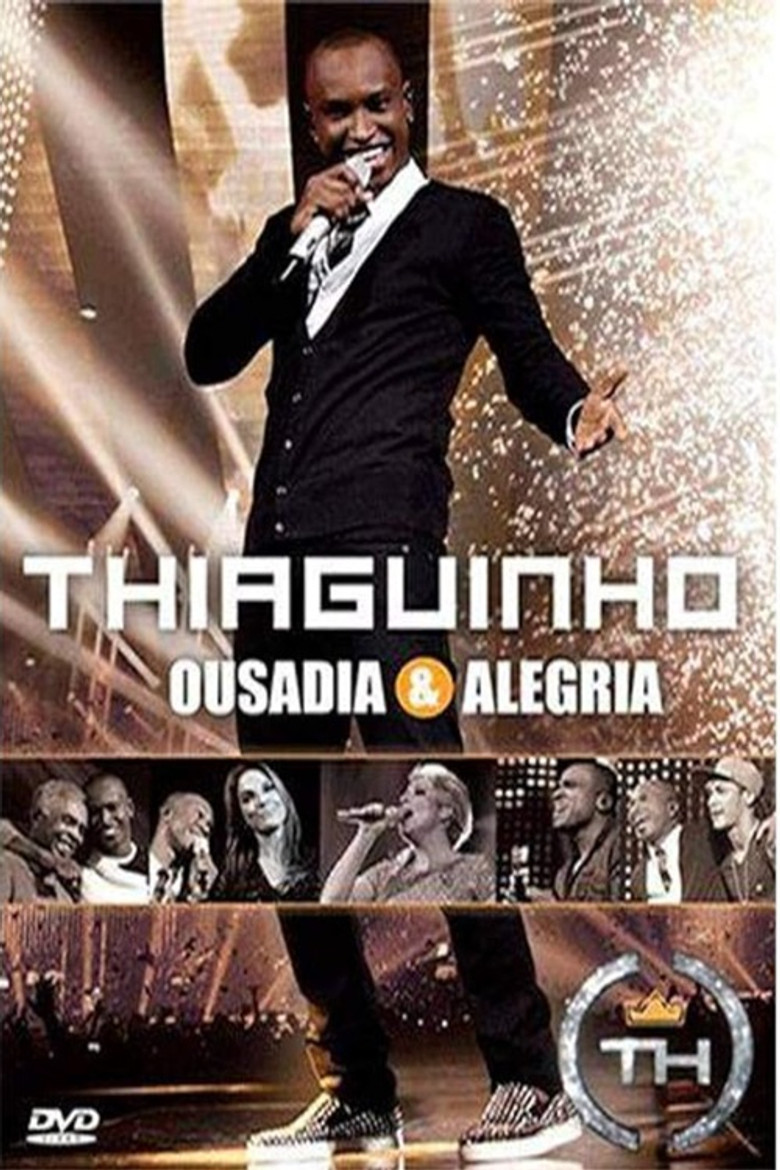 Thiaguinho: Ousadia & Alegria poster background